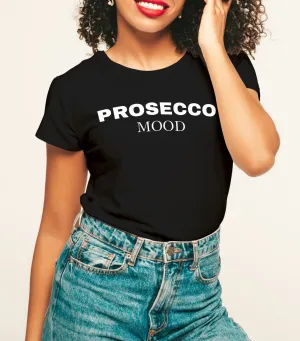 Vtipné dámske tričko s potlačou-Prosecco mood