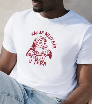Pánske vianočné tričko - Ani ja neverím v teba