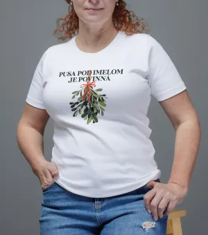 Vianočné dámske tričko s potlačou-  Pusa pod imelom