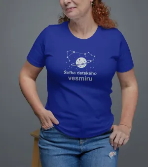 Vtipné dámske tričko s potlačou- Šéfka detského vesmíru
